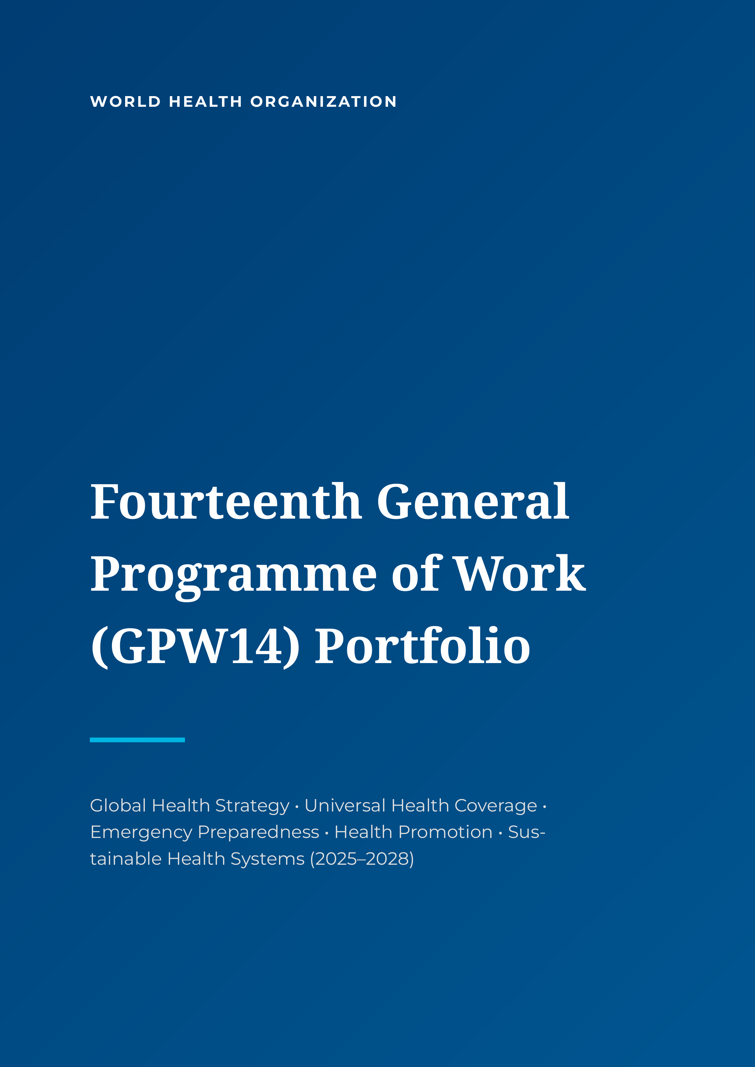 World Health Organization (WHO) Fourteenth General Programme of Work (GPW14) Portfolio — page 1